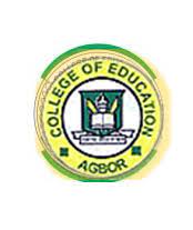 College of Education Agbor Admission Application Process 2022/2023