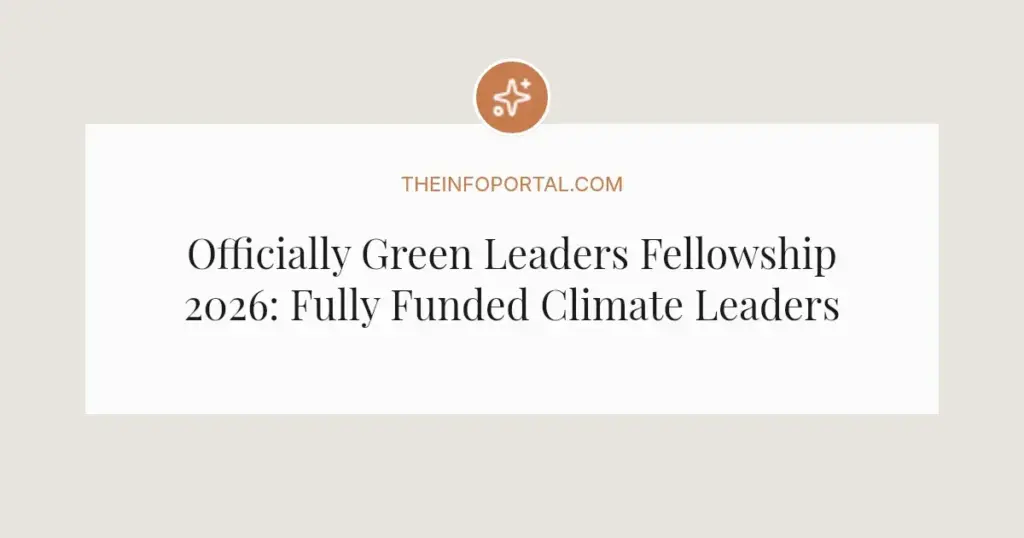 Officially Green Leaders Fellowship 2026: Fully Funded Climate Leadership for Nigerians