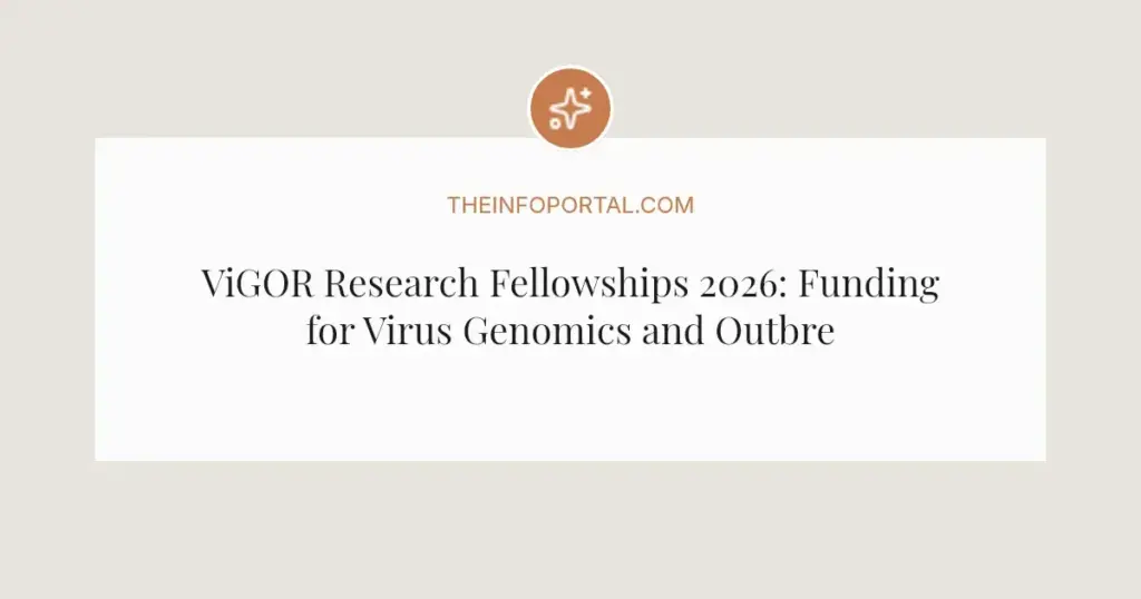 ViGOR Research Fellowships 2026: Funding for Virus Genomics and Outbreak Modeling in Africa