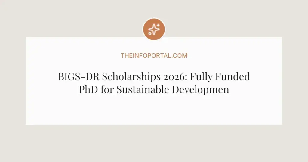 BIGS-DR Scholarships 2026: Fully Funded PhD for Sustainable Development at ZEF