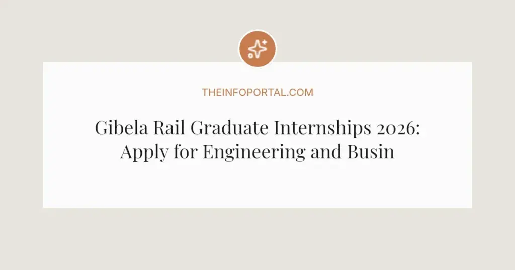 Gibela Rail Graduate Internships 2026: Apply for Engineering and Business Roles