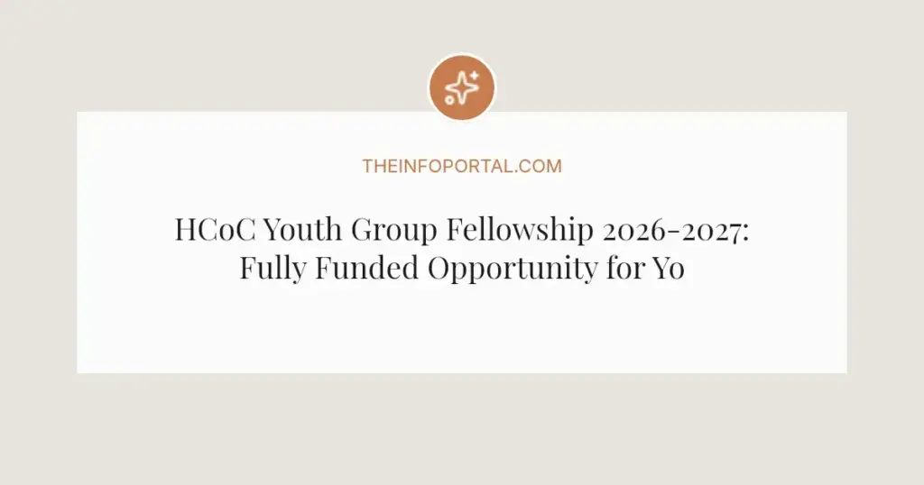 HCoC Youth Group Fellowship 2026-2027: Fully Funded Opportunity for Young Professionals