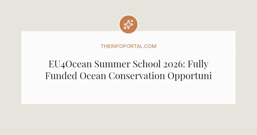 EU4Ocean Summer School 2026: Fully Funded Ocean Conservation Opportunity