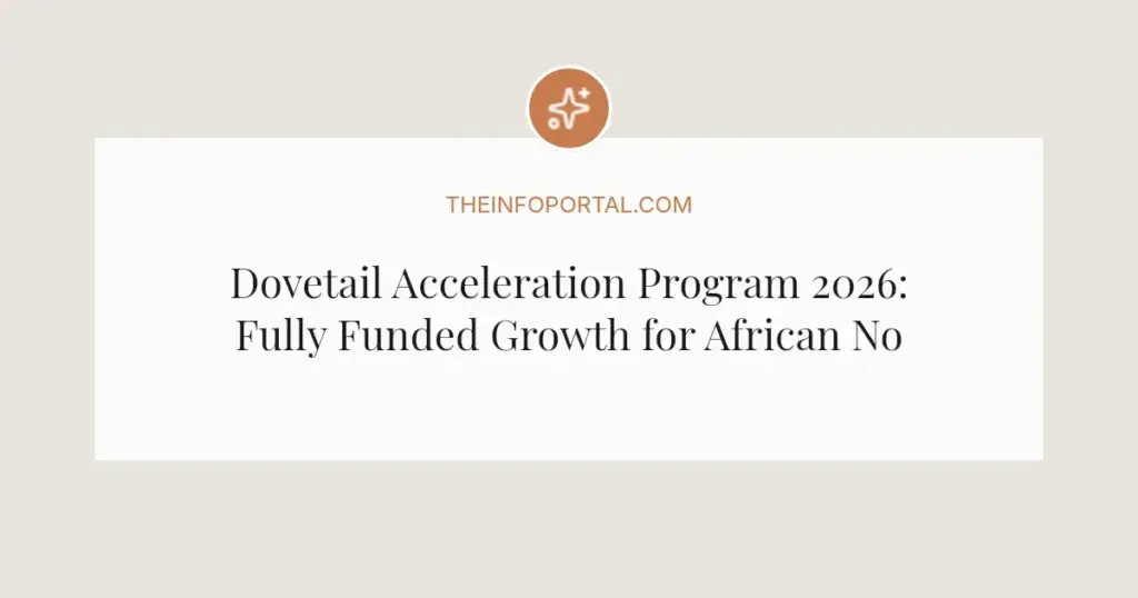 Dovetail Acceleration Program 2026: Fully Funded Growth for African Nonprofits