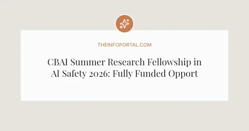 CBAI Summer Research Fellowship in AI Safety 2026: Fully Funded Opportunity