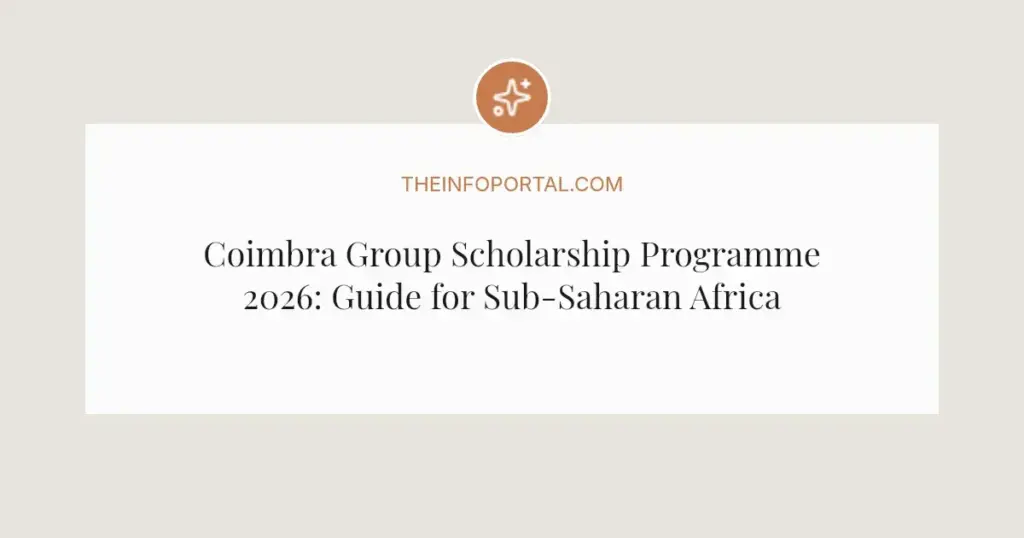 Coimbra Group Scholarship Programme 2026: Guide for Sub-Saharan African Researchers