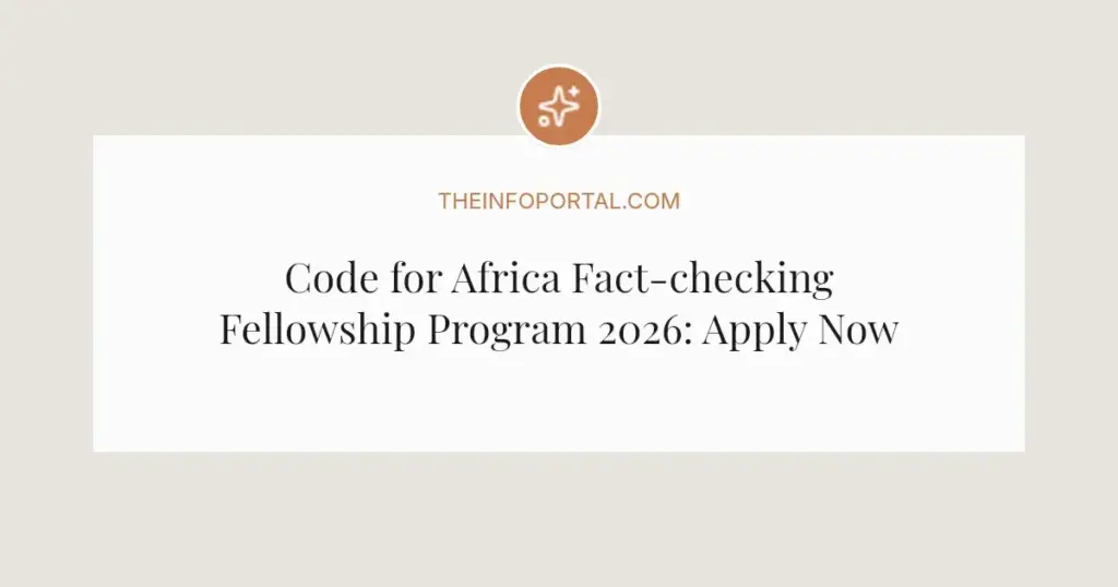Code for Africa Fact-checking Fellowship Program 2026: Apply Now