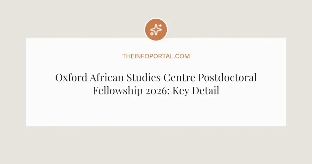 Oxford African Studies Centre Postdoctoral Fellowship 2026: Key Details and Application