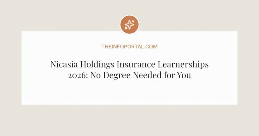 Nicasia Holdings Insurance Learnerships 2026: No Degree Needed for Youth