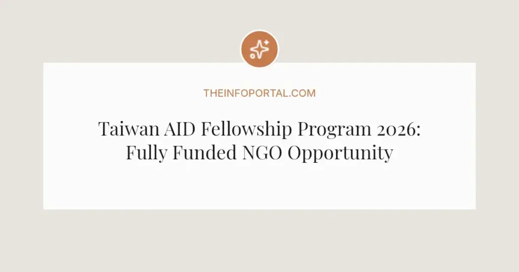 Taiwan AID Fellowship Program 2026: Fully Funded NGO Opportunity