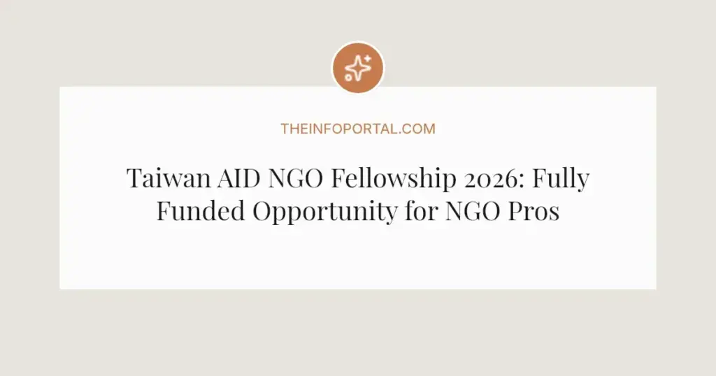 Taiwan AID NGO Fellowship 2026: Fully Funded Opportunity for NGO Pros