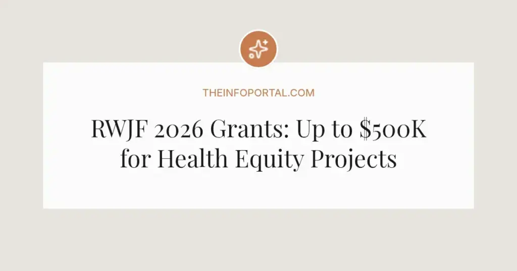 RWJF 2026 Grants: Up to $500K for Health Equity Projects