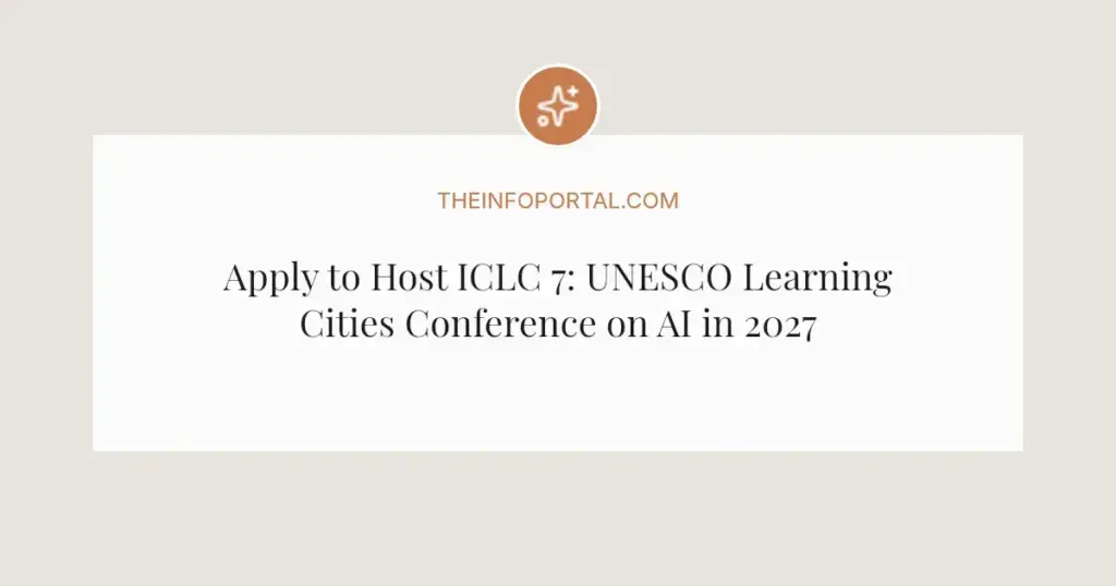 Apply to Host ICLC 7: UNESCO Learning Cities Conference on AI in 2027