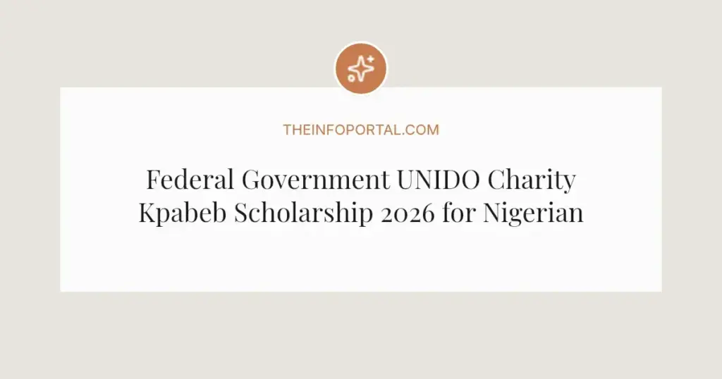 Federal Government UNIDO Charity Kpabeb Scholarship 2026 for Nigerian Women in Engineering