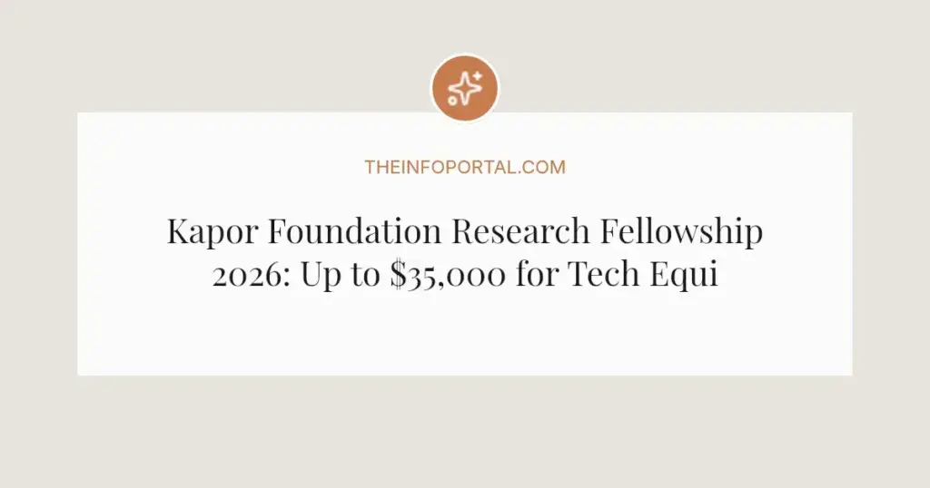 Kapor Foundation Research Fellowship 2026: Up to $35,000 for Tech Equity Projects