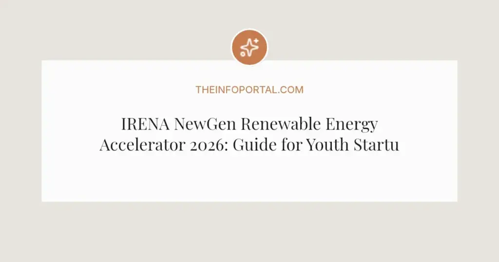 IRENA NewGen Renewable Energy Accelerator 2026: Guide for Youth Startups