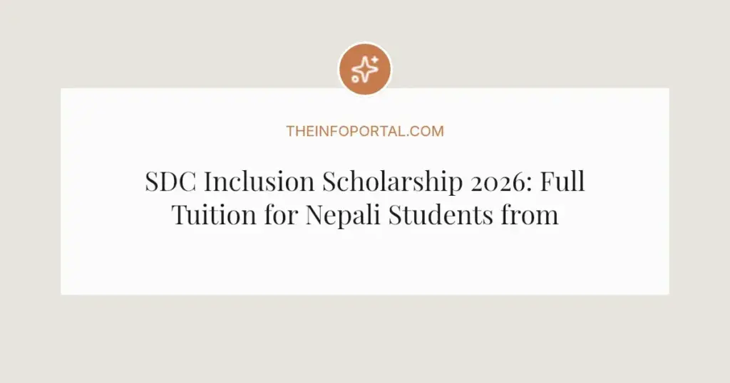 SDC Inclusion Scholarship 2026: Full Tuition for Nepali Students from Marginalized Groups
