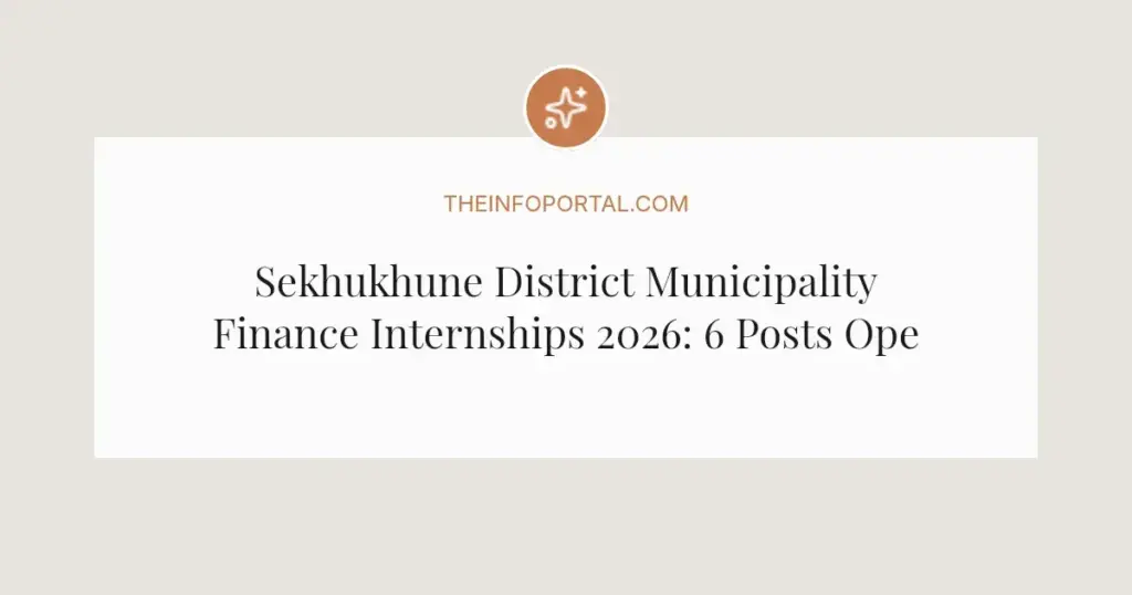 Sekhukhune District Municipality Finance Internships 2026: 6 Posts Open
