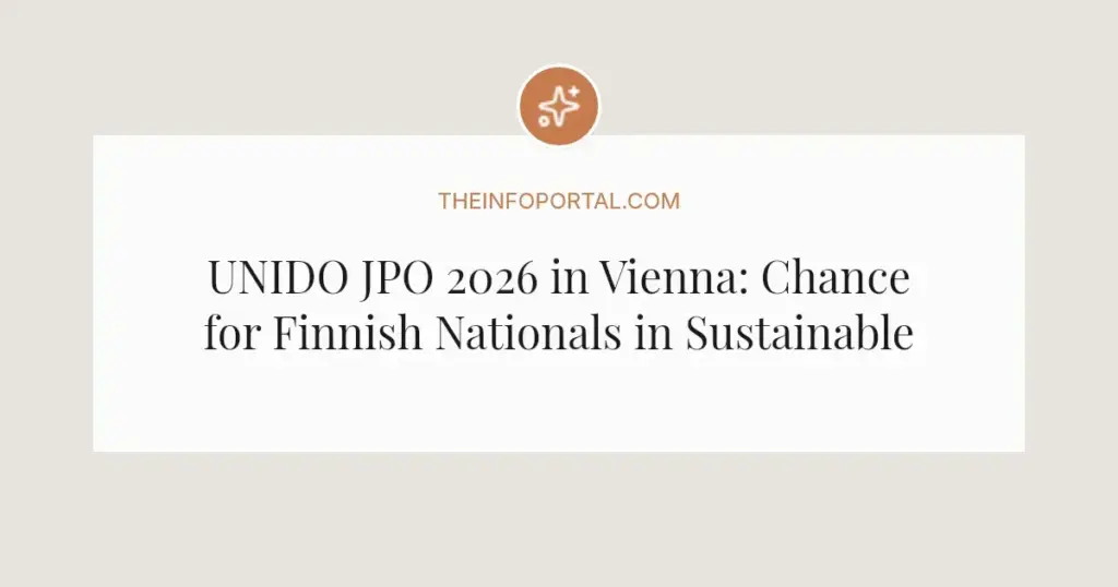 UNIDO JPO 2026 in Vienna: Chance for Finnish Nationals in Sustainable Industry