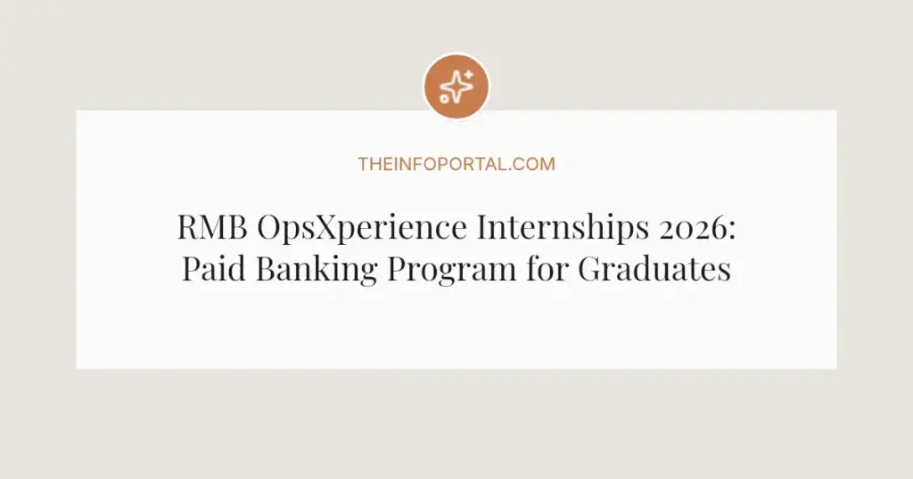 RMB OpsXperience Internships 2026: Paid Banking Program for Graduates