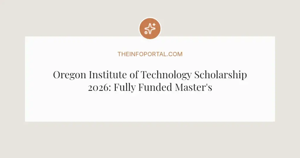 Oregon Institute of Technology Scholarship 2026: Fully Funded Master's in Crop Physiology
