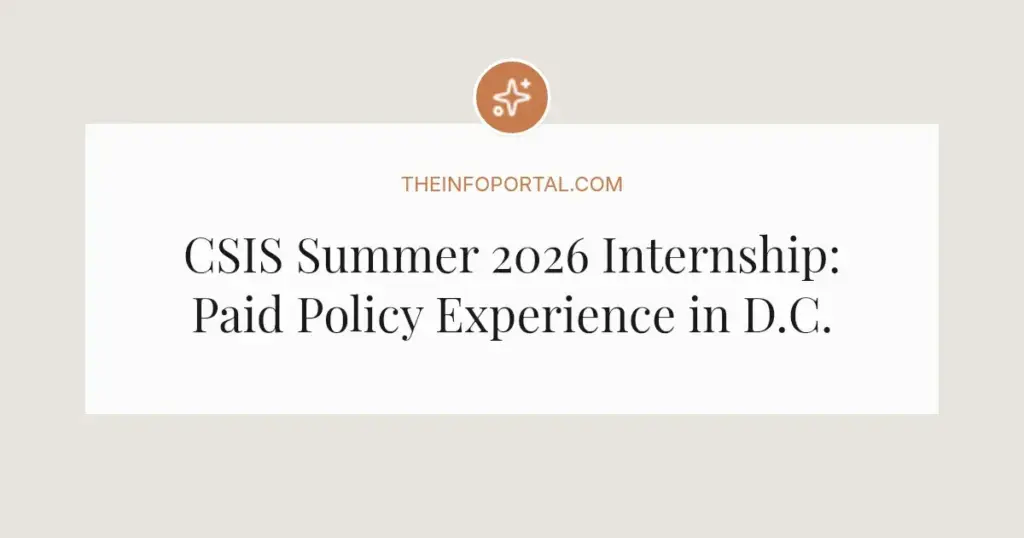 CSIS Summer 2026 Internship: Paid Policy Experience in D.C.