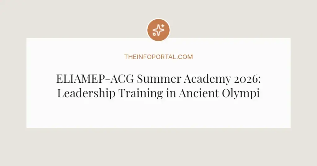 ELIAMEP-ACG Summer Academy 2026: Leadership Training in Ancient Olympia