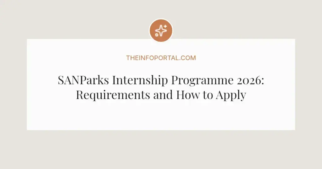 SANParks Internship Programme 2026: Requirements and How to Apply