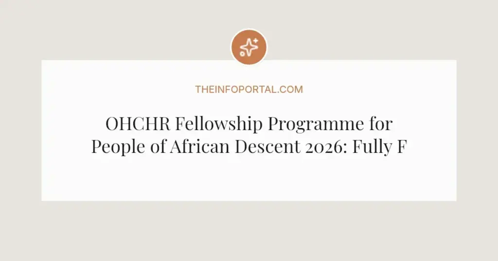 OHCHR Fellowship Programme for People of African Descent 2026: Fully Funded Opportunity