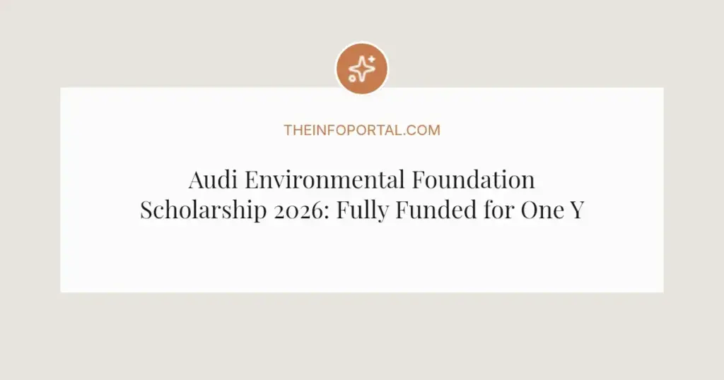 Audi Environmental Foundation Scholarship 2026: Fully Funded for One Young World Summit