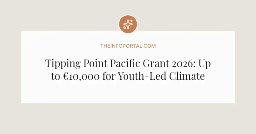 Tipping Point Pacific Grant 2026: Up to €10,000 for Youth-Led Climate Justice