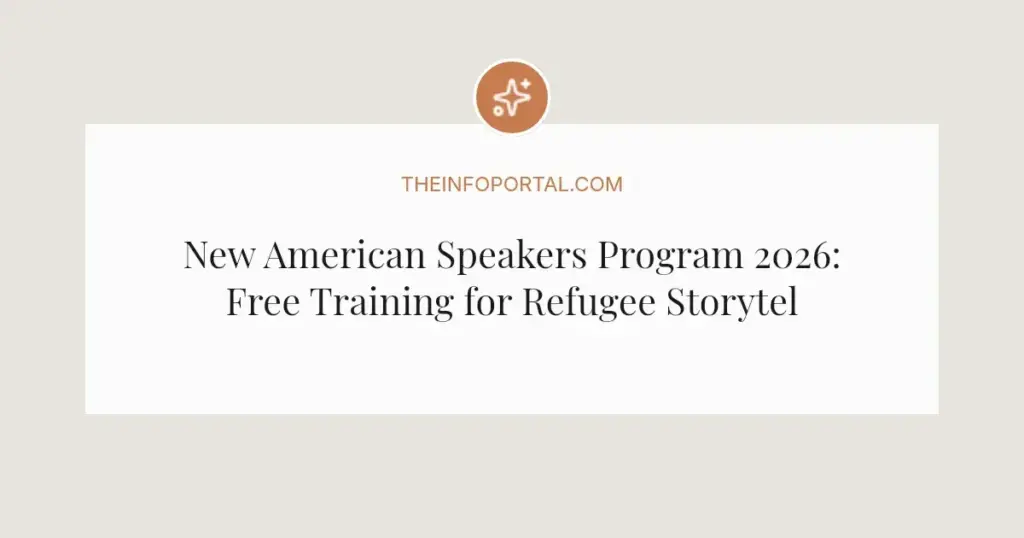 New American Speakers Program 2026: Free Training for Refugee Storytellers
