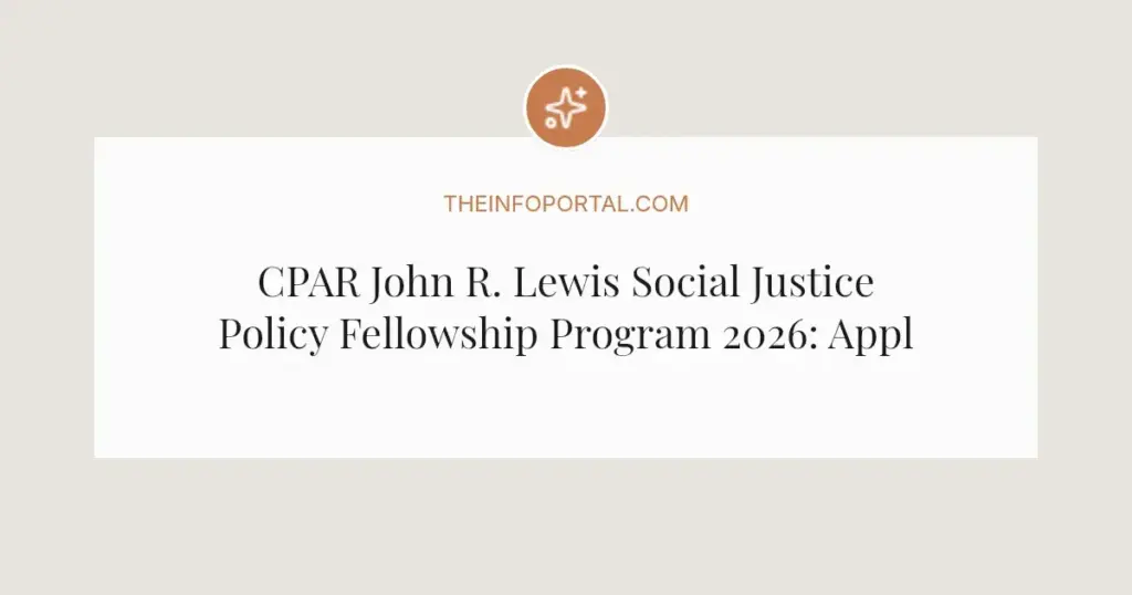 CPAR John R. Lewis Social Justice Policy Fellowship Program 2026: Apply Now