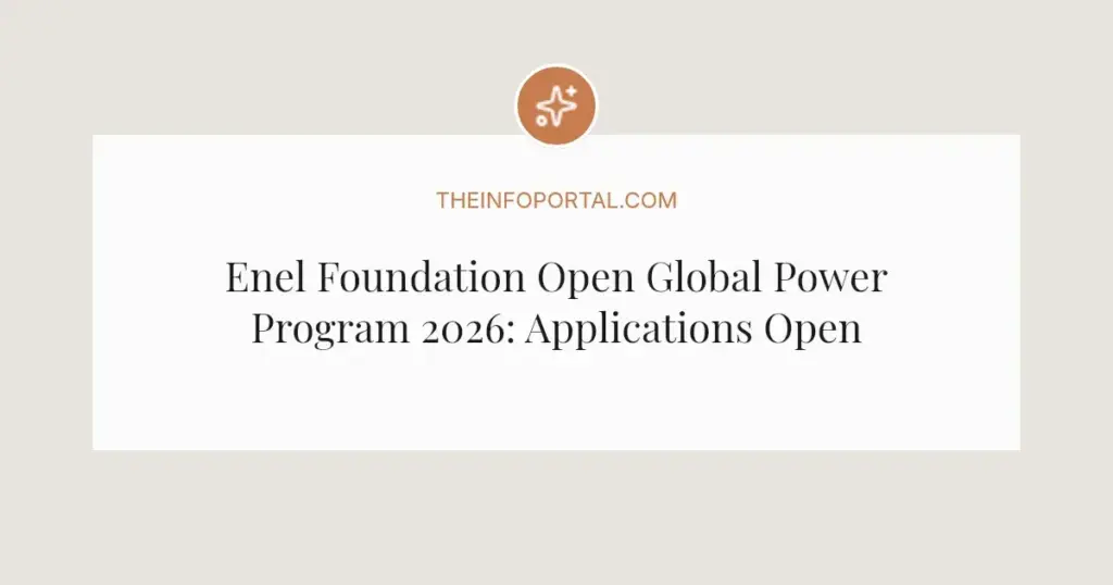 Enel Foundation Open Global Power Program 2026: Applications Open