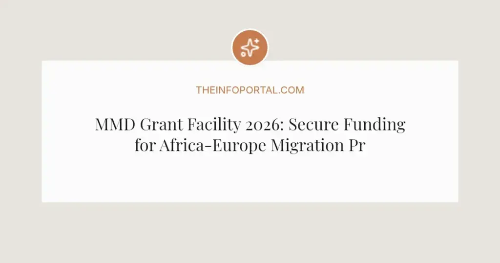MMD Grant Facility 2026: Secure Funding for Africa-Europe Migration Projects