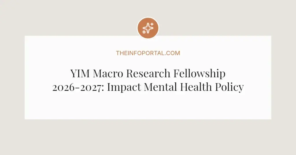 YIM Macro Research Fellowship 2026-2027: Impact Mental Health Policy