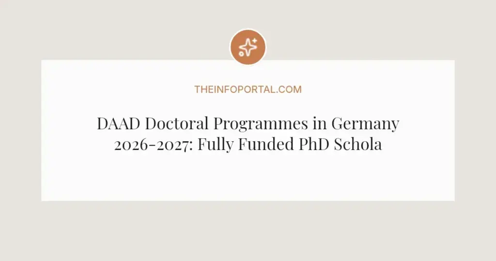 DAAD Doctoral Programmes in Germany 2026-2027: Fully Funded PhD Scholarships