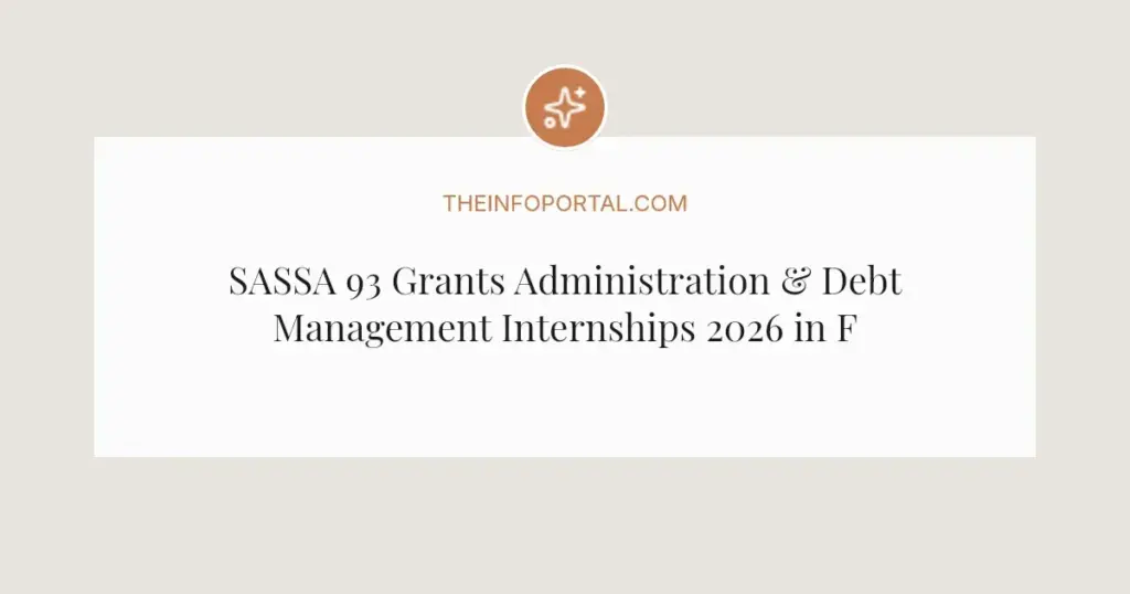 SASSA 93 Grants Administration & Debt Management Internships 2026 in Free State