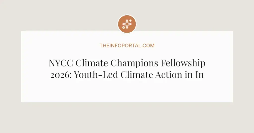 NYCC Climate Champions Fellowship 2026: Youth-Led Climate Action in India