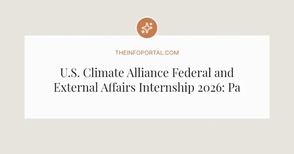 U.S. Climate Alliance Federal and External Affairs Internship 2026: Paid Remote Opportunity
