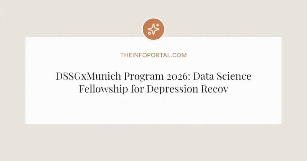 DSSGxMunich Program 2026: Data Science Fellowship for Depression Recovery in Munich