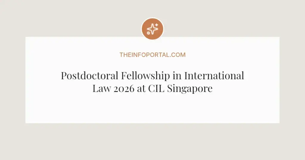 Postdoctoral Fellowship in International Law 2026 at CIL Singapore