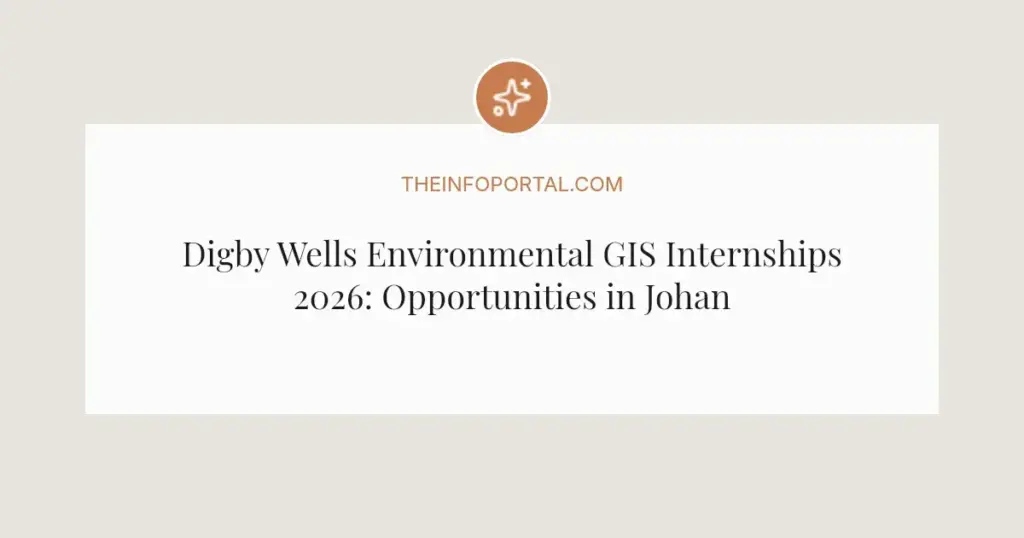 Digby Wells Environmental GIS Internships 2026: Opportunities in Johannesburg
