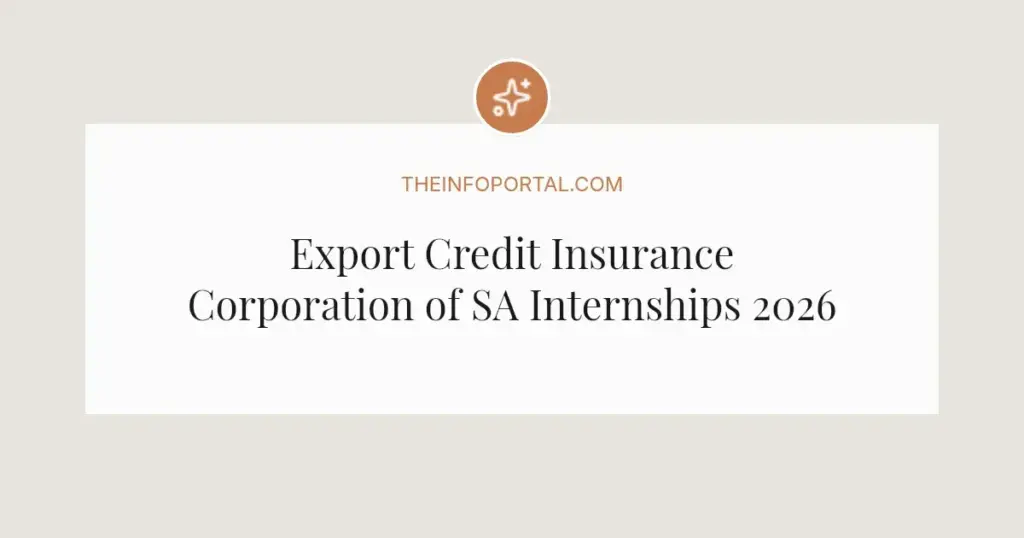 Export Credit Insurance Corporation of SA Internships 2026