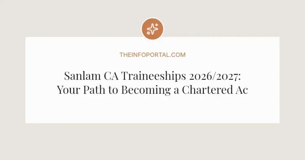 Sanlam CA Traineeships 2026/2027: Your Path to Becoming a Chartered Accountant