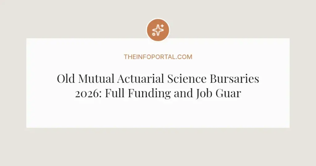 Old Mutual Actuarial Science Bursaries 2026: Full Funding and Job Guarantee