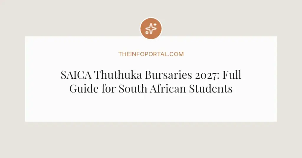 SAICA Thuthuka Bursaries 2027: Full Guide for South African Students