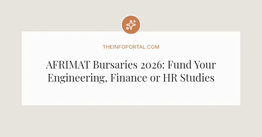 AFRIMAT Bursaries 2026: Fund Your Engineering, Finance or HR Studies