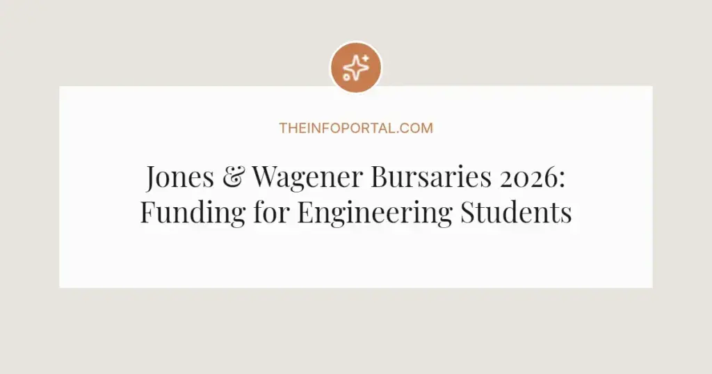 Jones & Wagener Bursaries 2026: Funding for Engineering Students