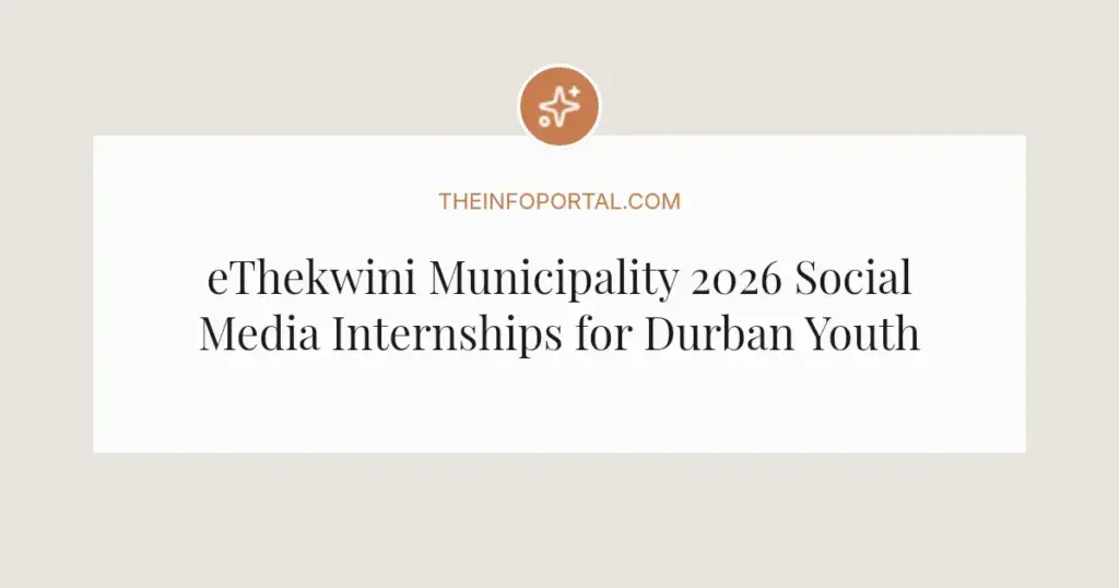 eThekwini Municipality 2026 Social Media Internships for Durban Youth